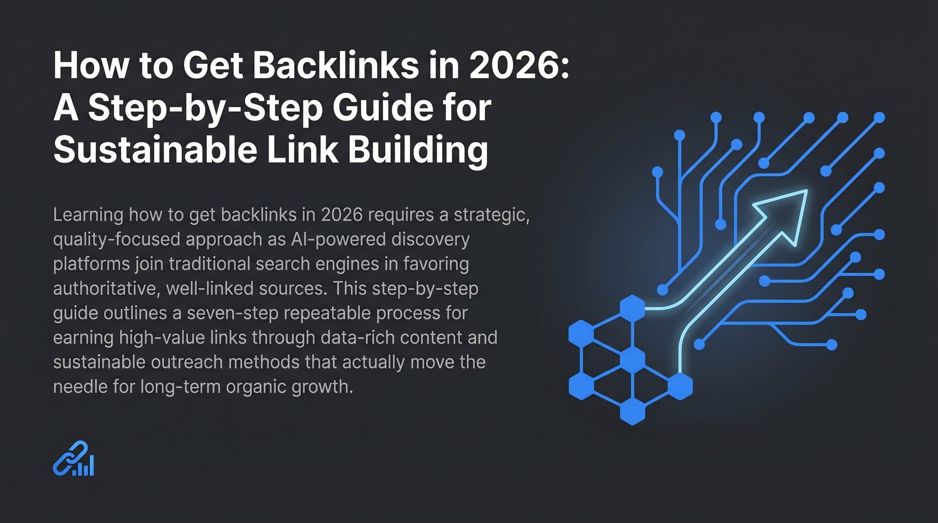 Featured image for: How to Get Backlinks in 2026: A Step-by-Step Guide for Sustainable Link Building