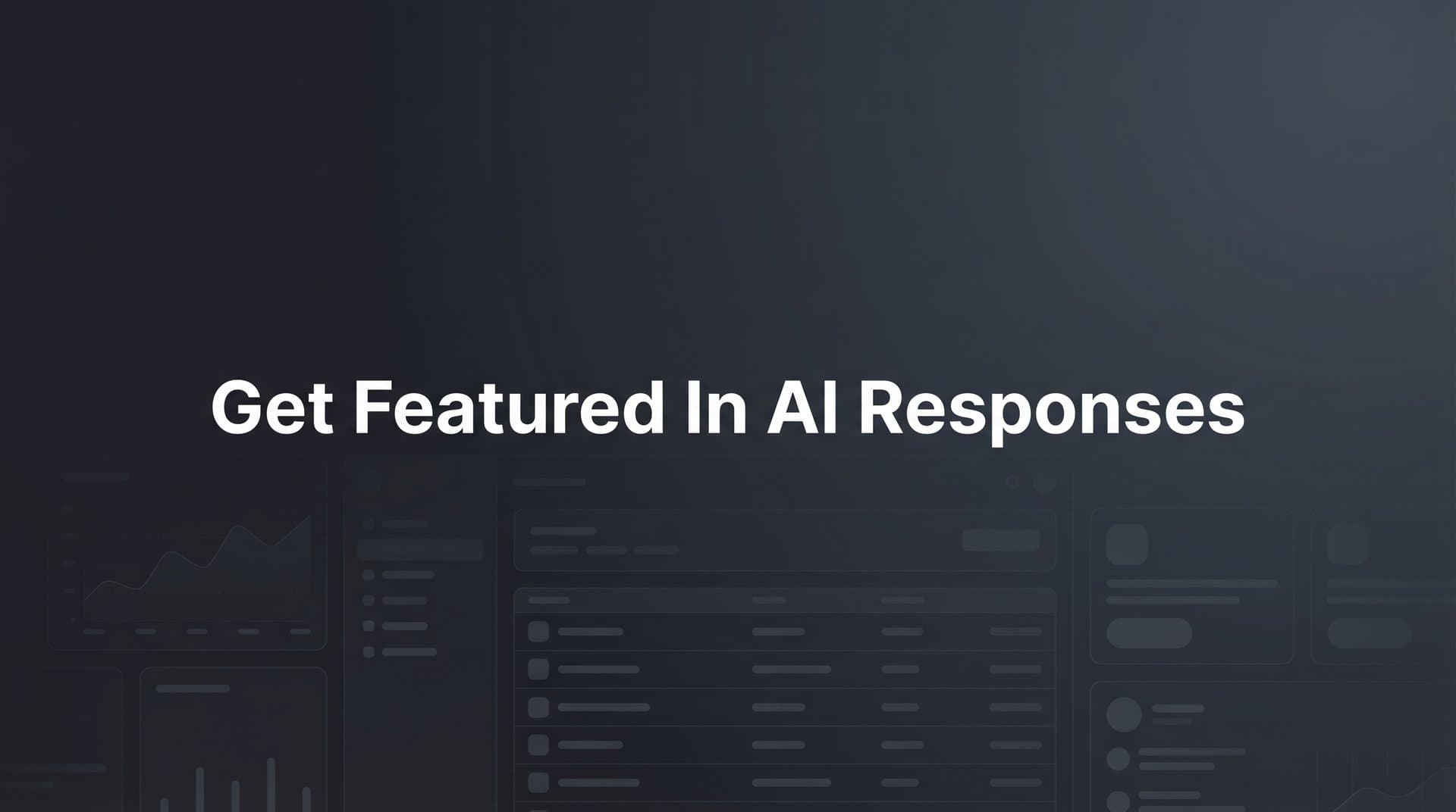 Featured image for: How to Get Featured in AI Responses: A Step-by-Step Guide for Brand Visibility