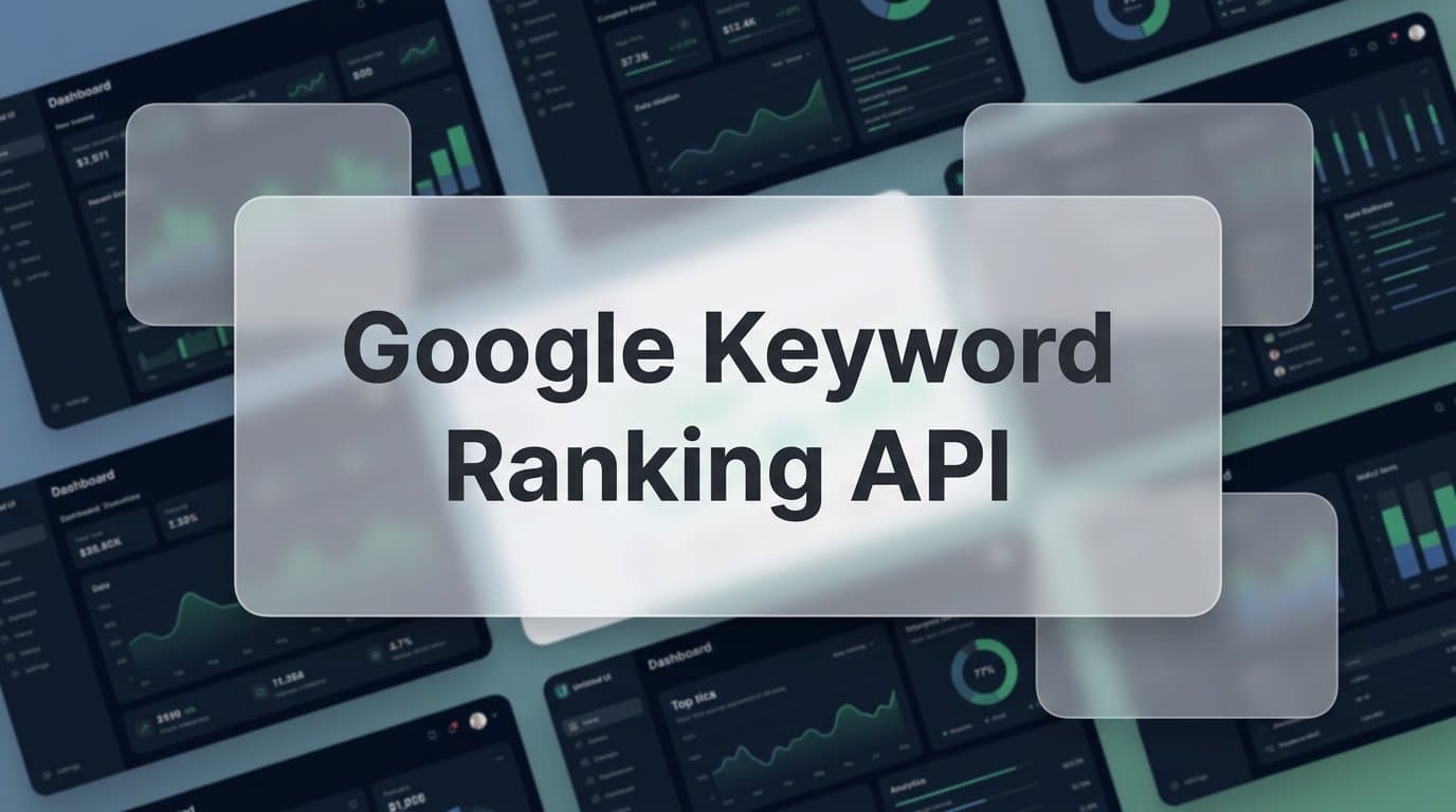 Featured image for: 7 Strategies to Get More from a Google Keyword Ranking API