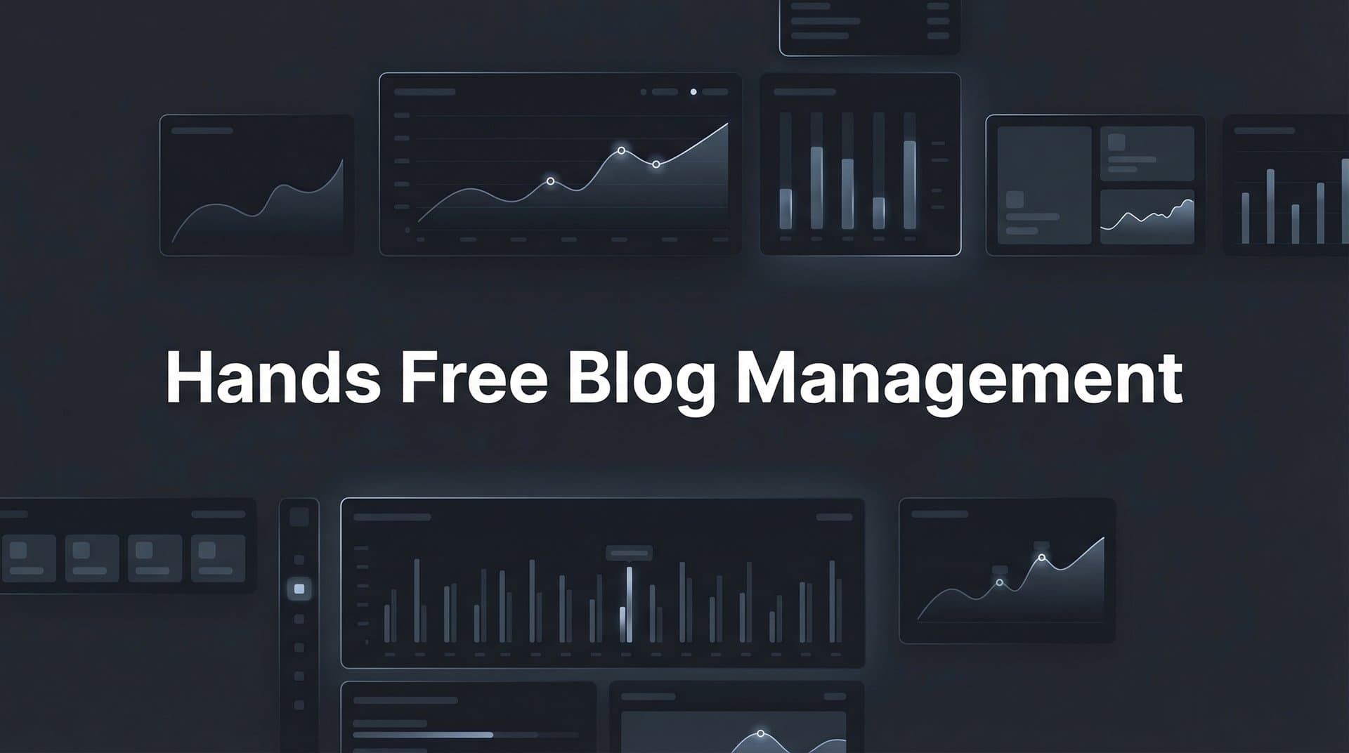 Featured image for: Hands-Free Blog Management: The Complete Guide to Automated Content Operations
