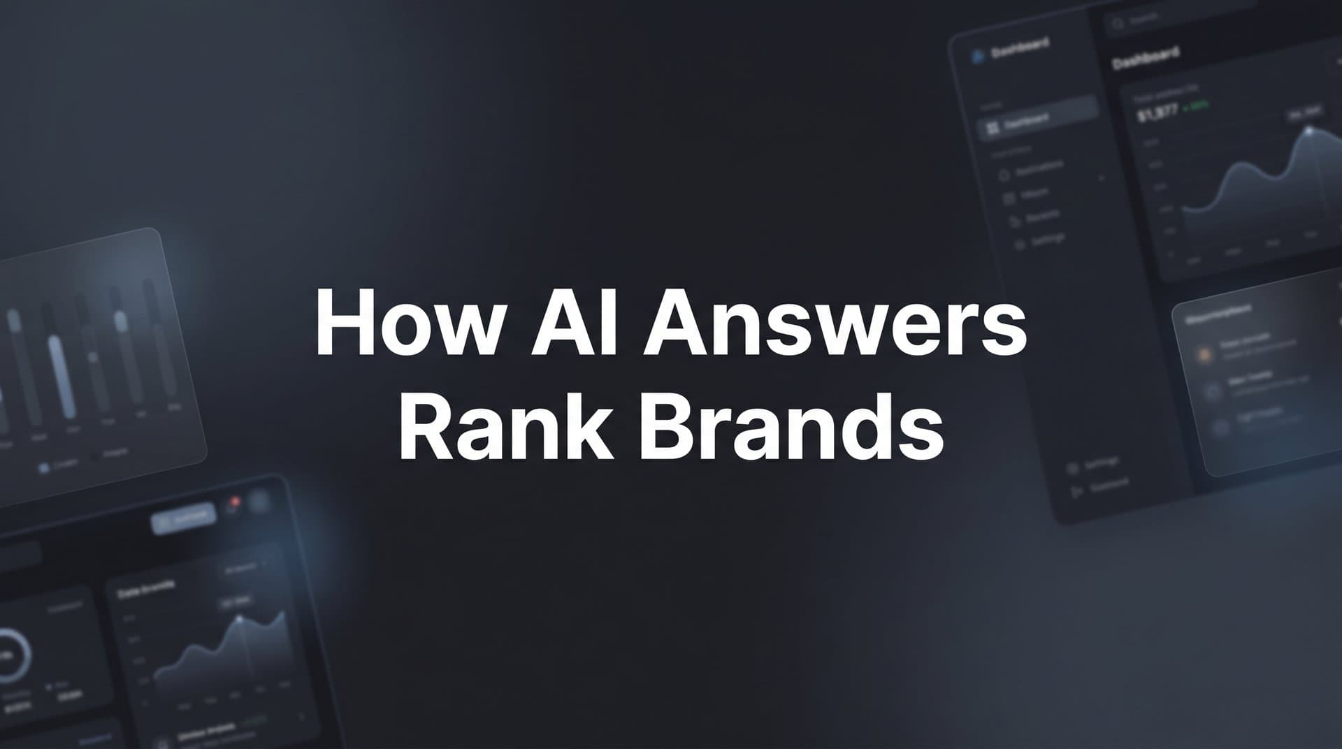 How AI Answers Rank Brands: The Hidden Algorithm Behind AI Recommendations