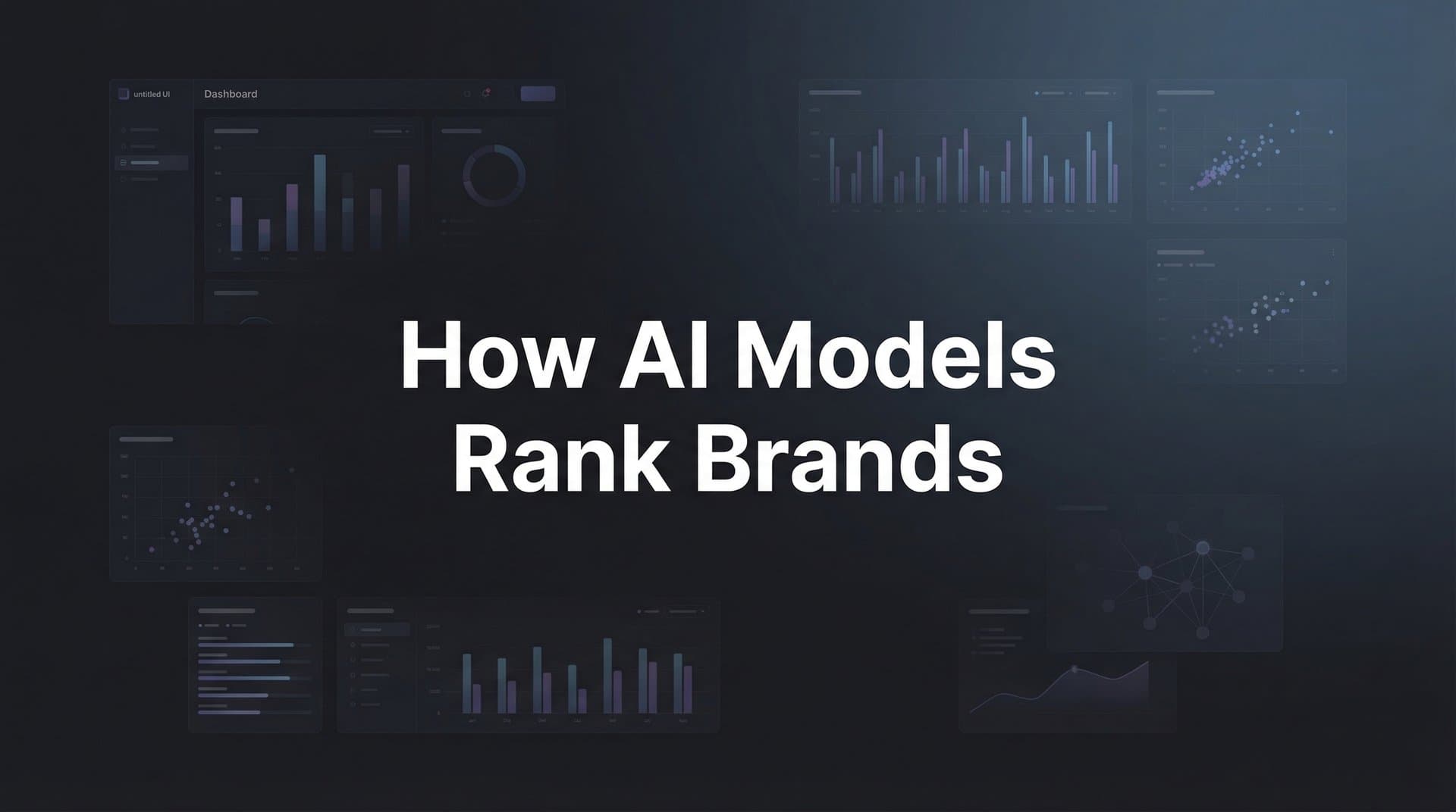 Featured image for: How AI Models Rank Brands: The Complete Guide to AI Visibility in 2026