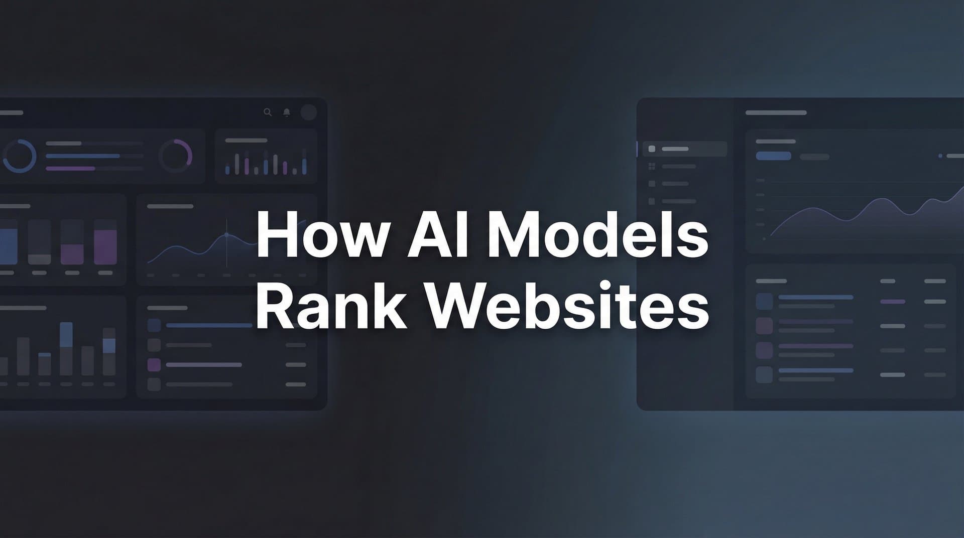 Featured image for: How AI Models Rank Websites: The New Rules of Search Visibility