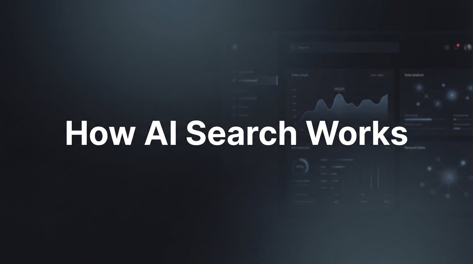 Featured image for: How AI Search Works: The Complete Guide for Marketers and Founders