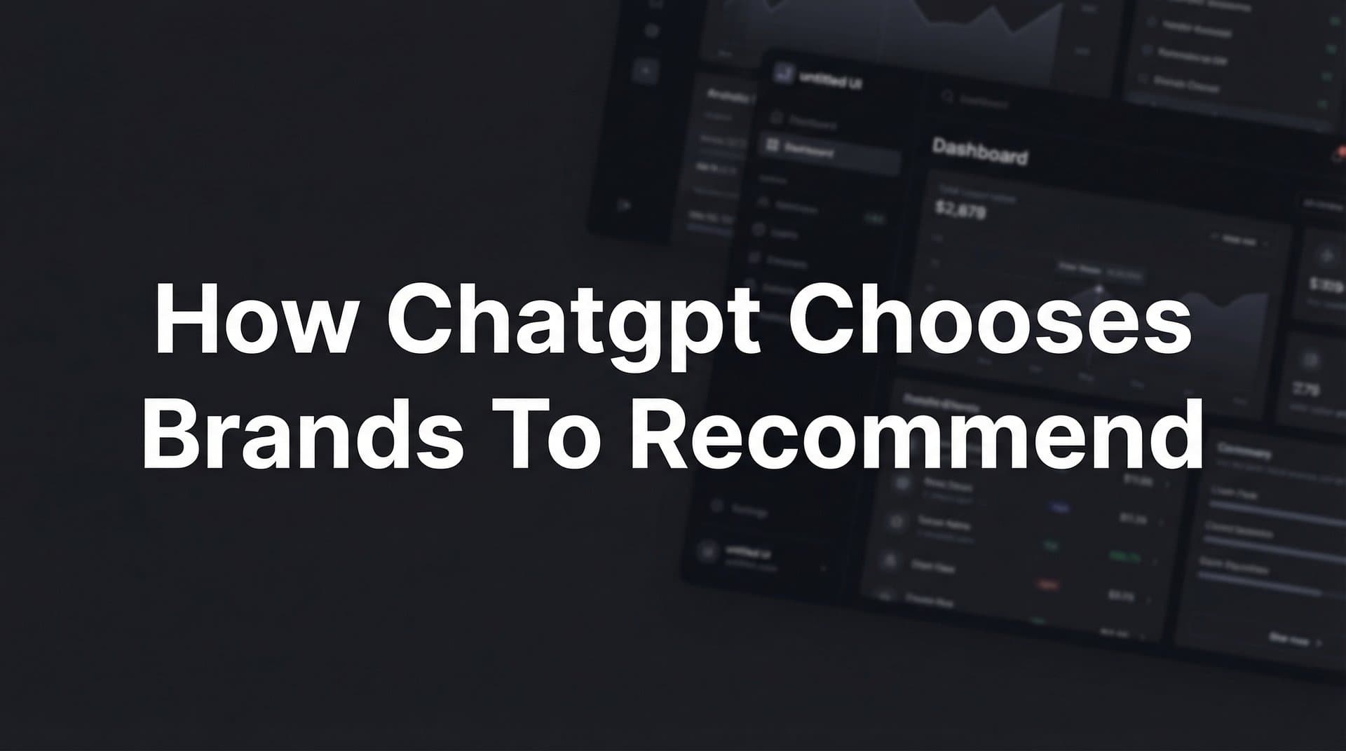 Featured image for How ChatGPT Chooses Brands to Recommend: The Technical Mechanics Behind AI Brand Selection