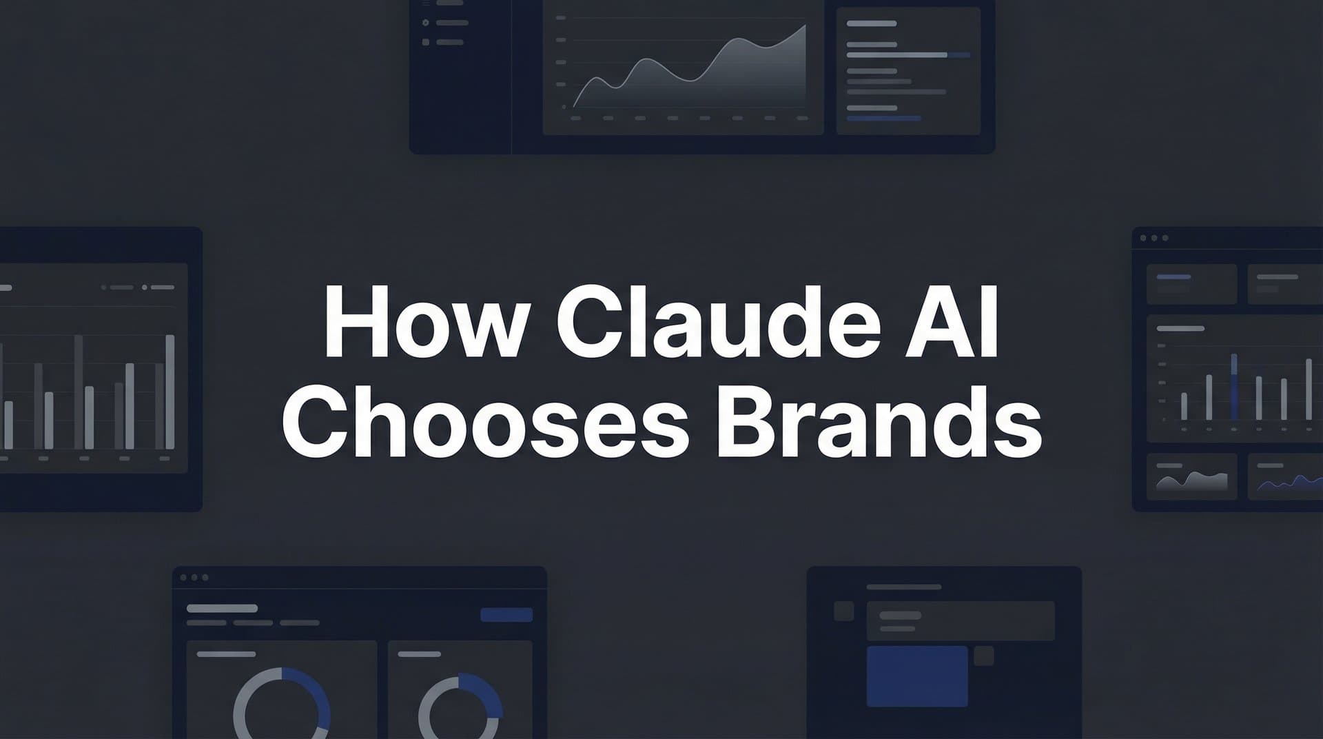 Featured image for: How Claude AI Chooses Brands: The Complete Guide to Getting Recommended