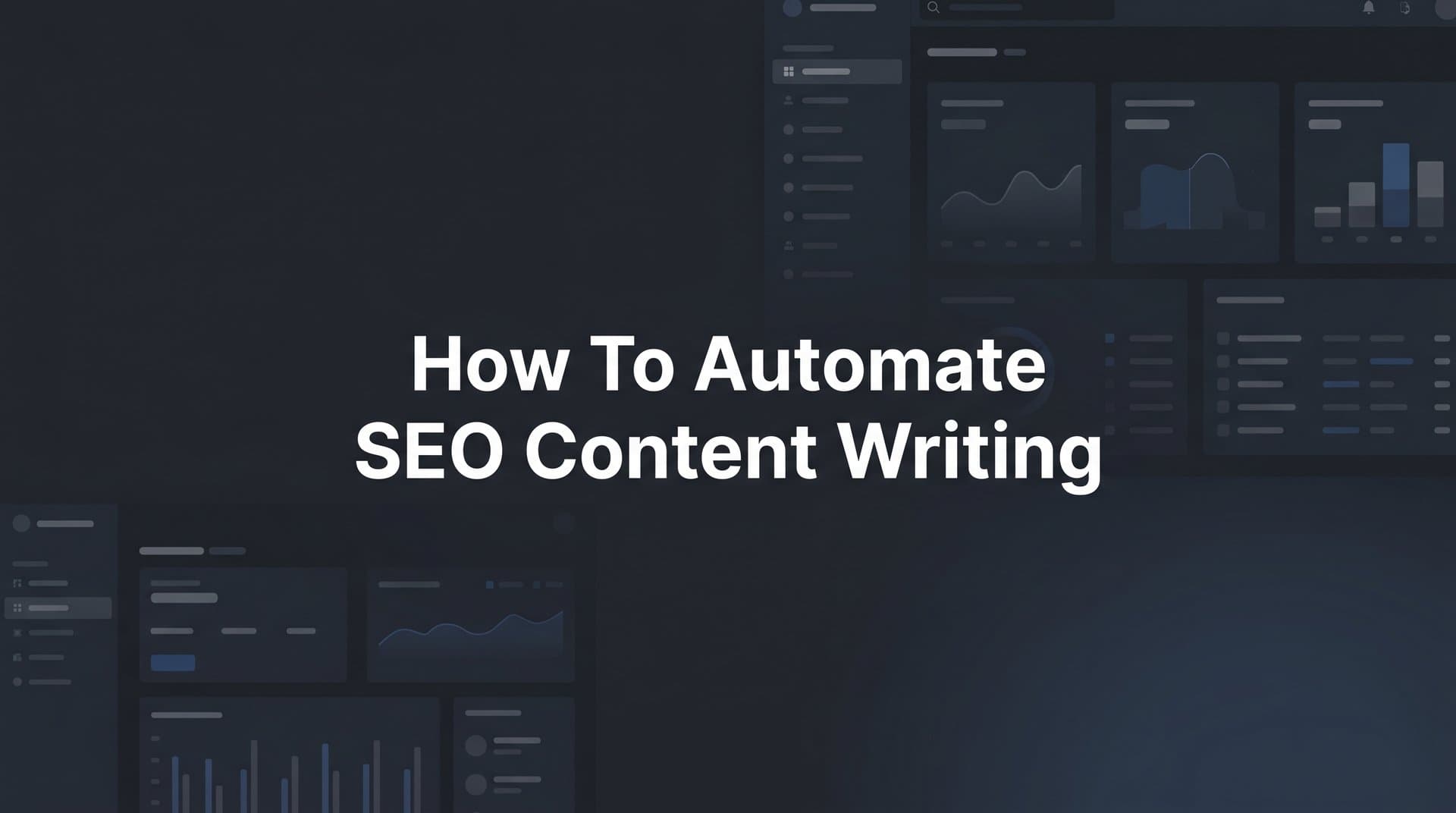 Featured image for: How to Automate SEO Content Writing: A 6-Step System for Scalable Organic Growth