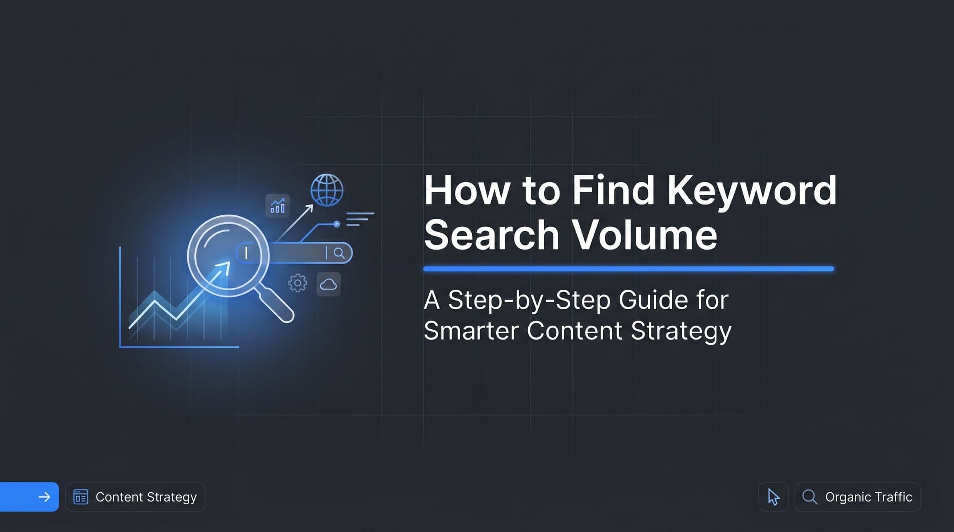 Featured image for: How to Find Keyword Search Volume: A Step-by-Step Guide for Smarter Content Strategy