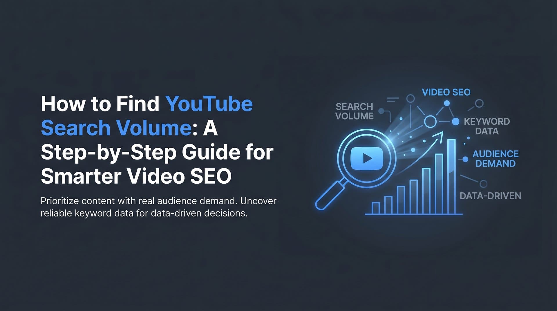 Featured image for: How to Find YouTube Search Volume: A Step-by-Step Guide for Smarter Video SEO