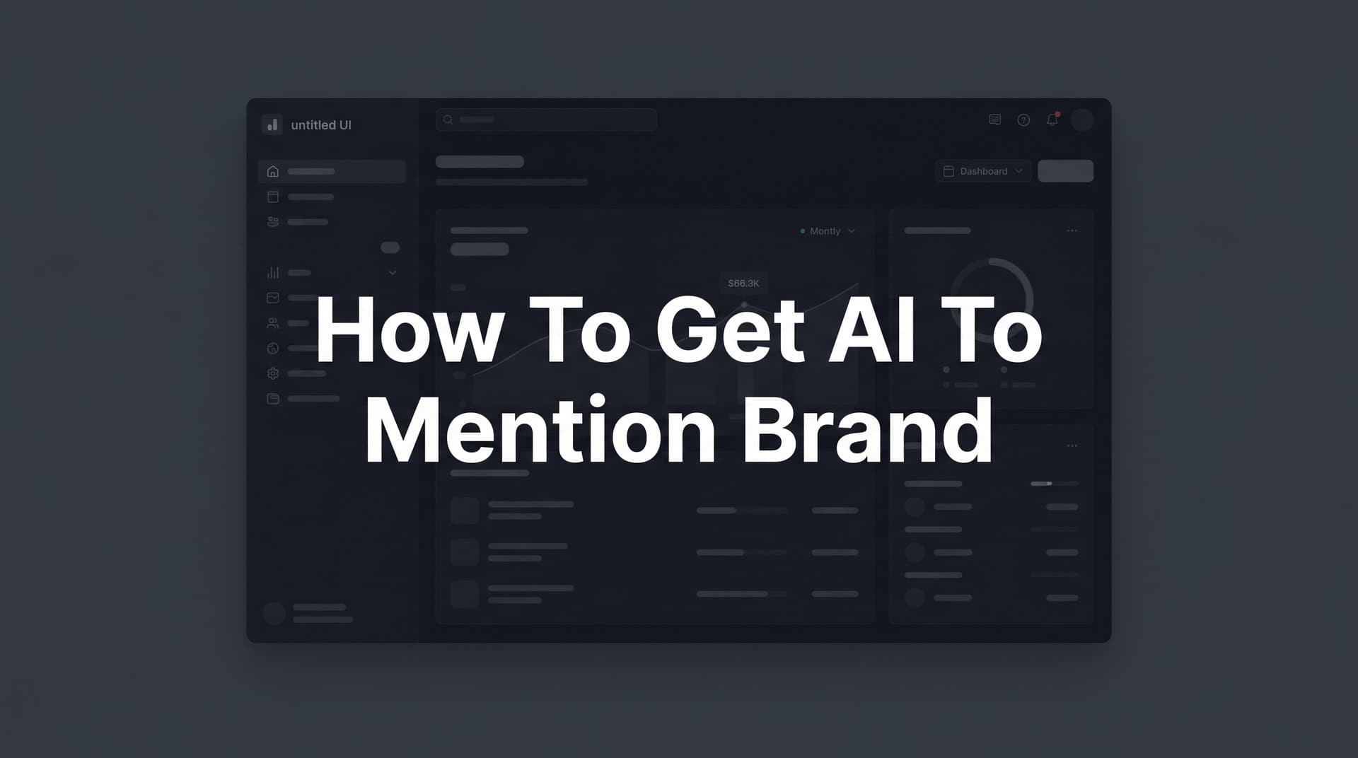 Featured image for: How to Get AI to Mention Your Brand: A Step-by-Step Guide