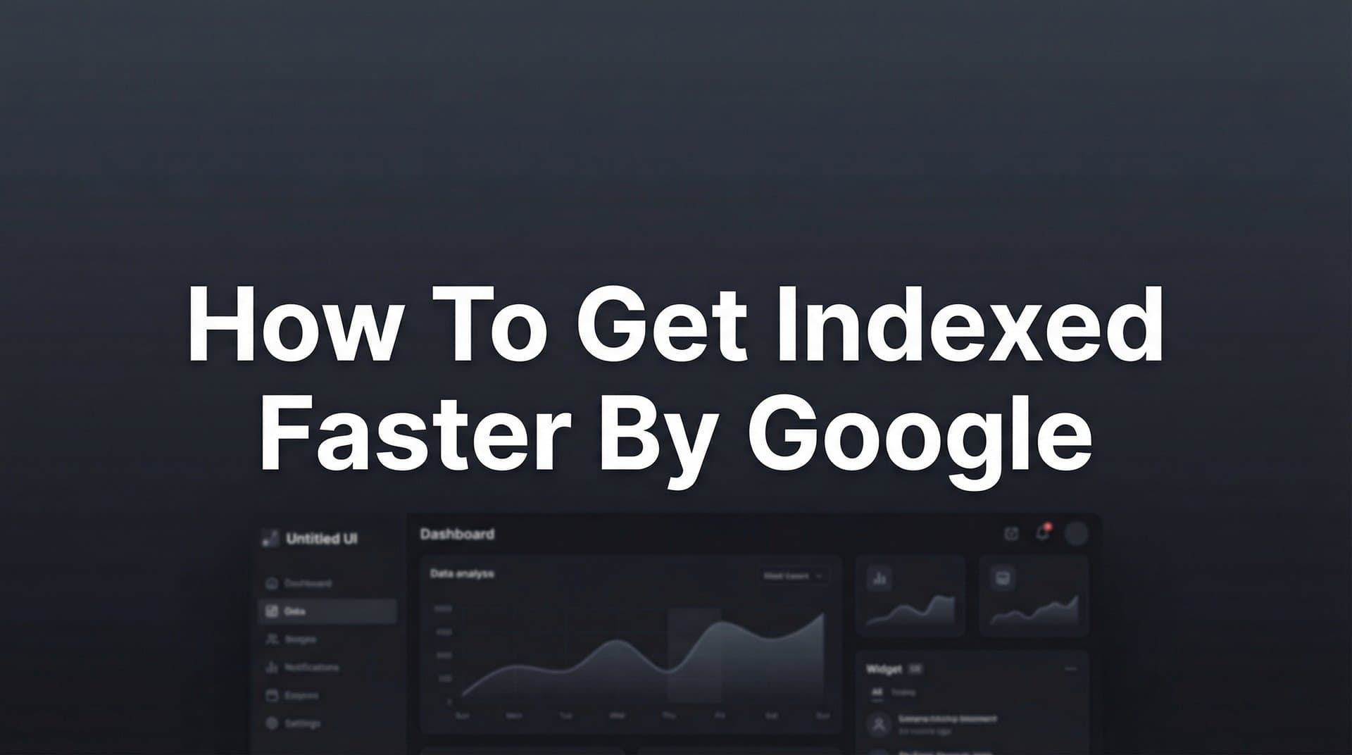 Featured image for: How to Get Indexed Faster by Google: 7 Proven Steps for 2026