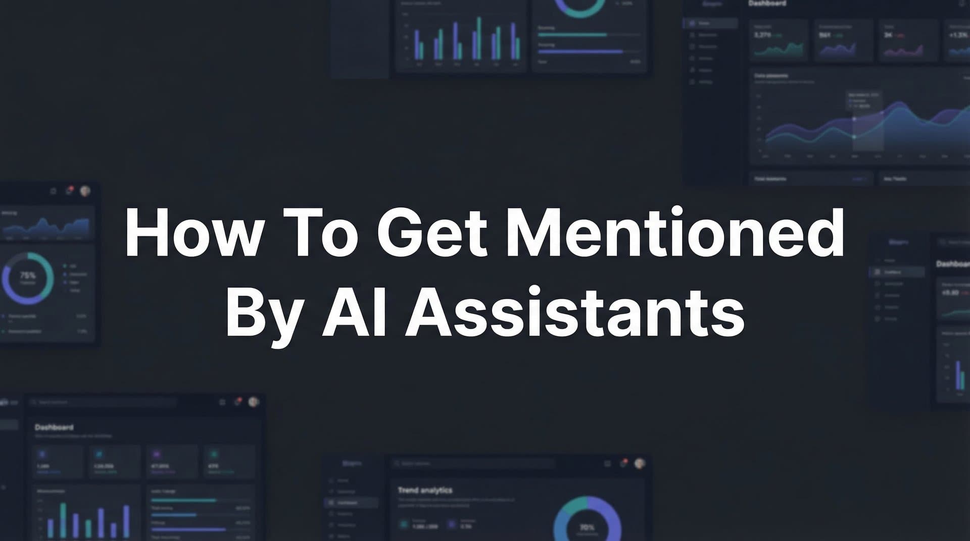 Featured image for: How to Get Mentioned by AI Assistants: A 6-Step Strategy for Brand Visibility