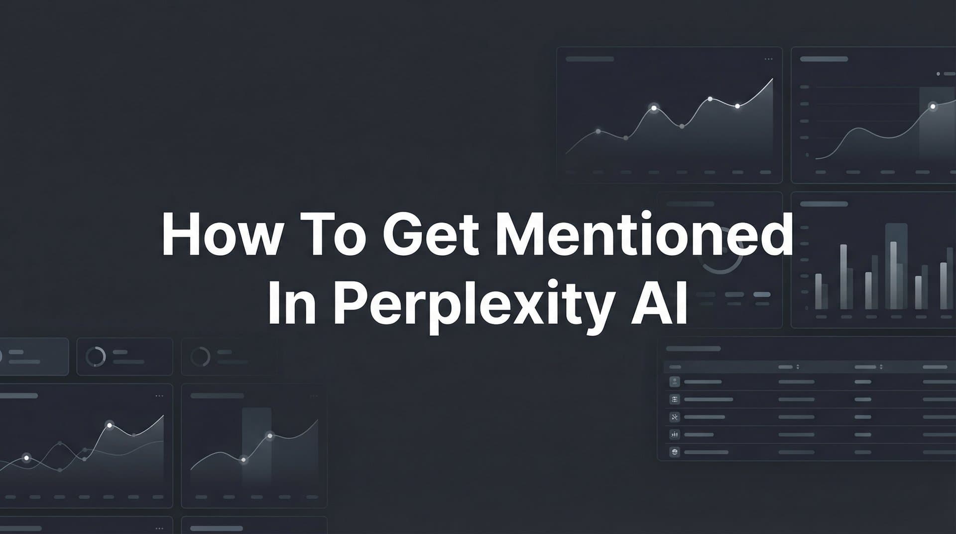 Featured image for: How to Get Mentioned in Perplexity AI: A Step-by-Step Guide for Brand Visibility