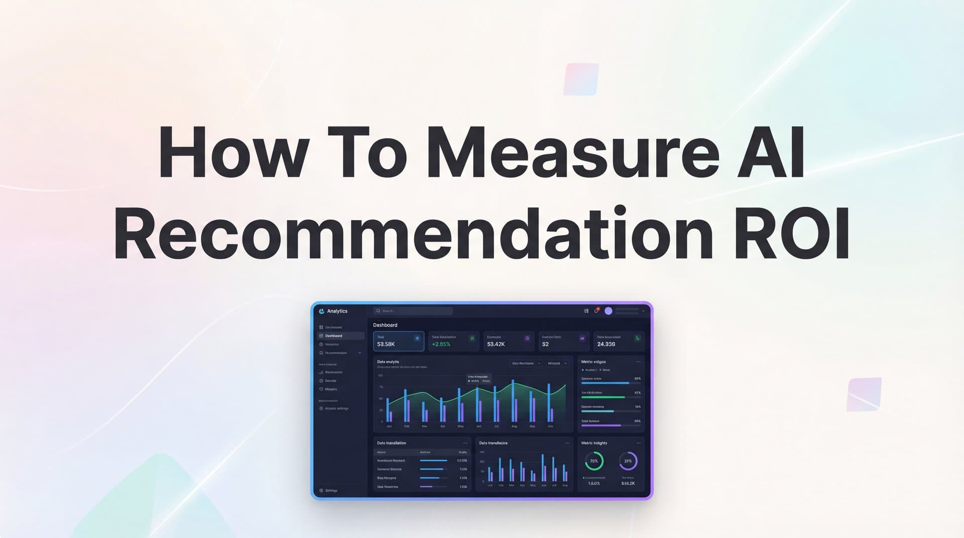Featured image for: How to Measure AI Recommendation ROI: A Step-by-Step Guide for Marketers