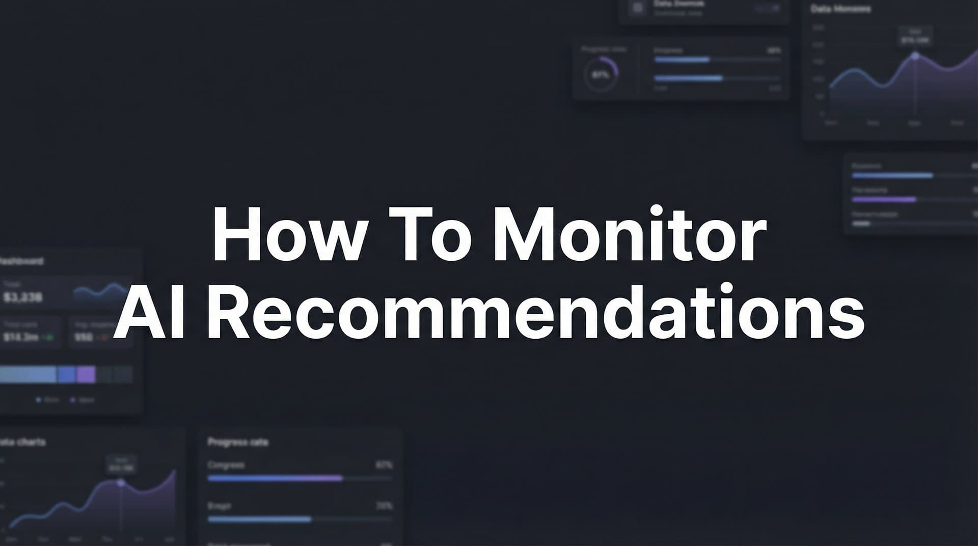 Featured image for: How to Monitor AI Recommendations: A Step-by-Step Guide to Tracking Your Brand Across AI Platforms
