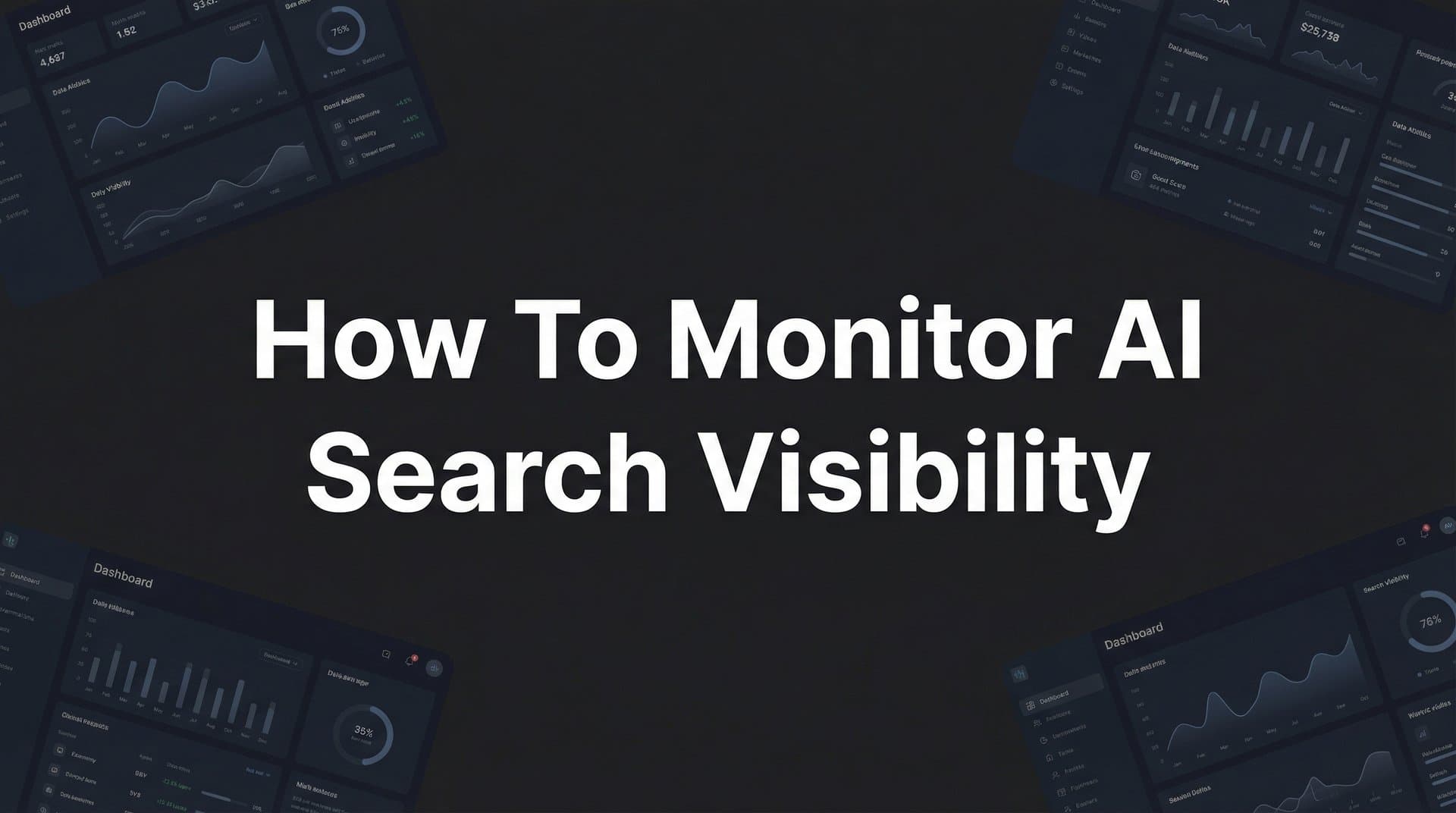 Featured image for: How to Monitor AI Search Visibility: A Step-by-Step Guide for Brands