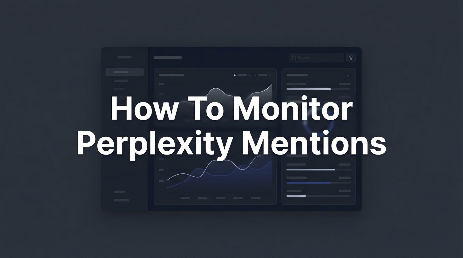 Featured image for: How to Monitor Perplexity Mentions: A Complete Step-by-Step Guide for Brand Visibility