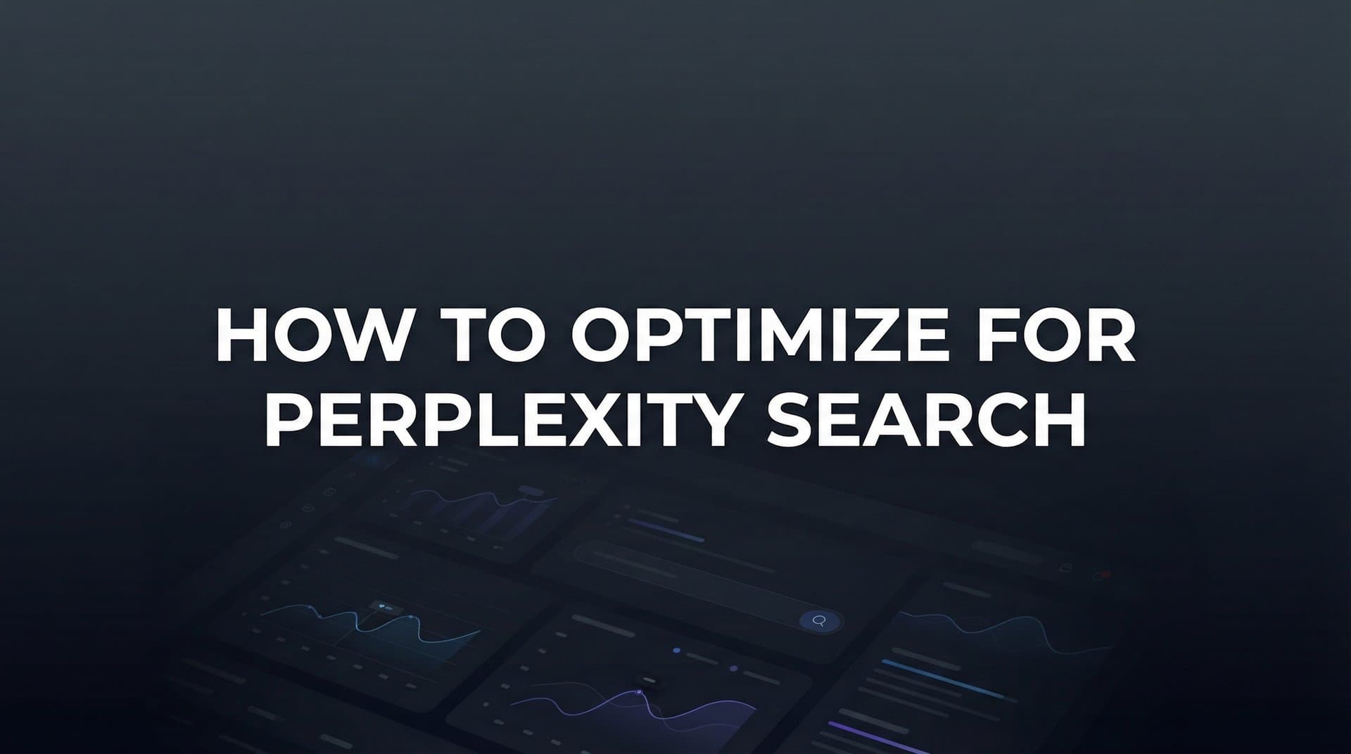 Featured image for: How to Optimize for Perplexity Search: A Complete Step-by-Step Guide