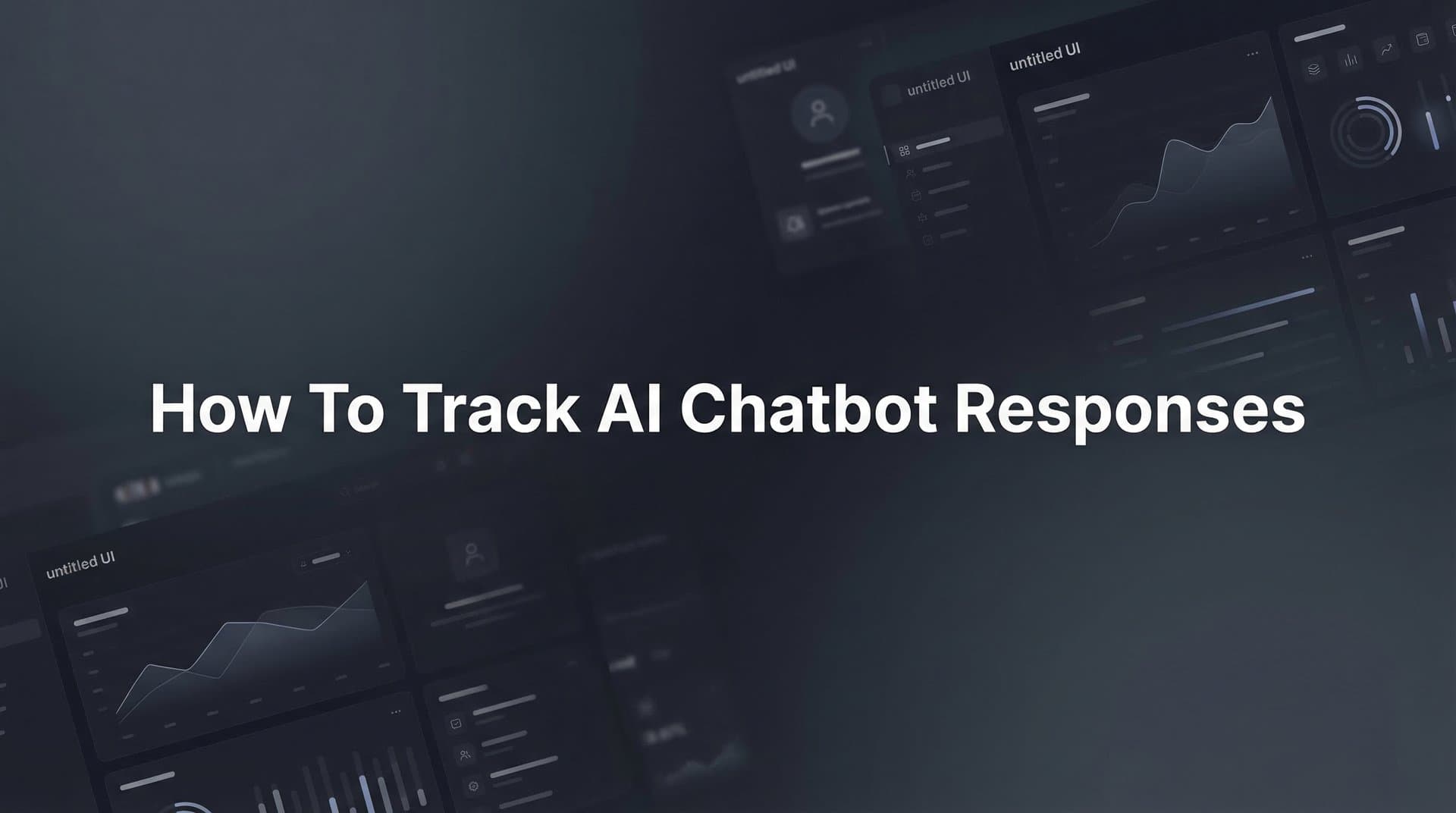 Featured image for: How to Track AI Chatbot Responses: A Step-by-Step Guide to Monitoring Your Brand Mentions