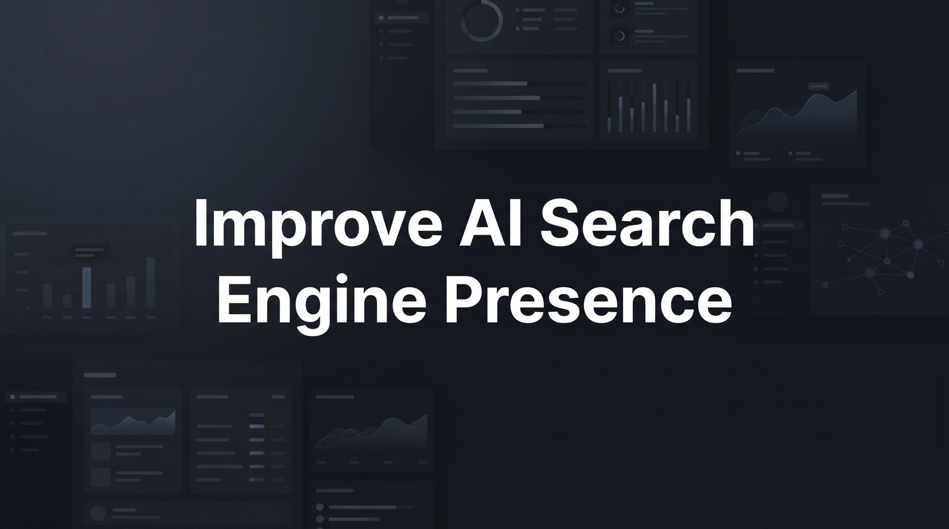 Featured image for: 8 Proven Strategies to Improve Your AI Search Engine Presence in 2026