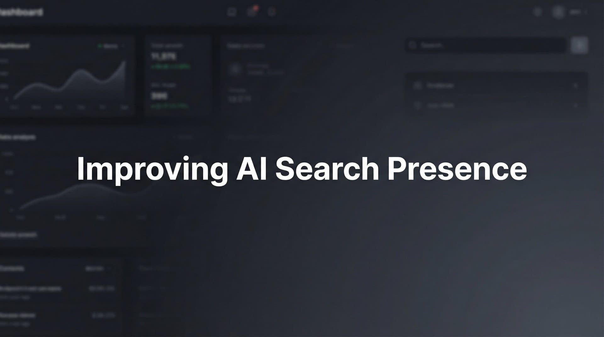 Featured image for: How to Improve Your AI Search Presence: A Step-by-Step Guide for 2026