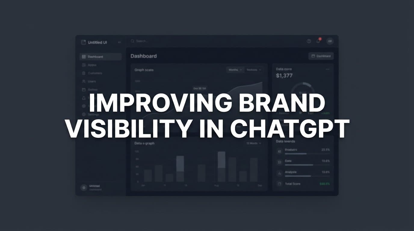 Featured image for: How to Improve Brand Visibility in ChatGPT: A Step-by-Step Guide