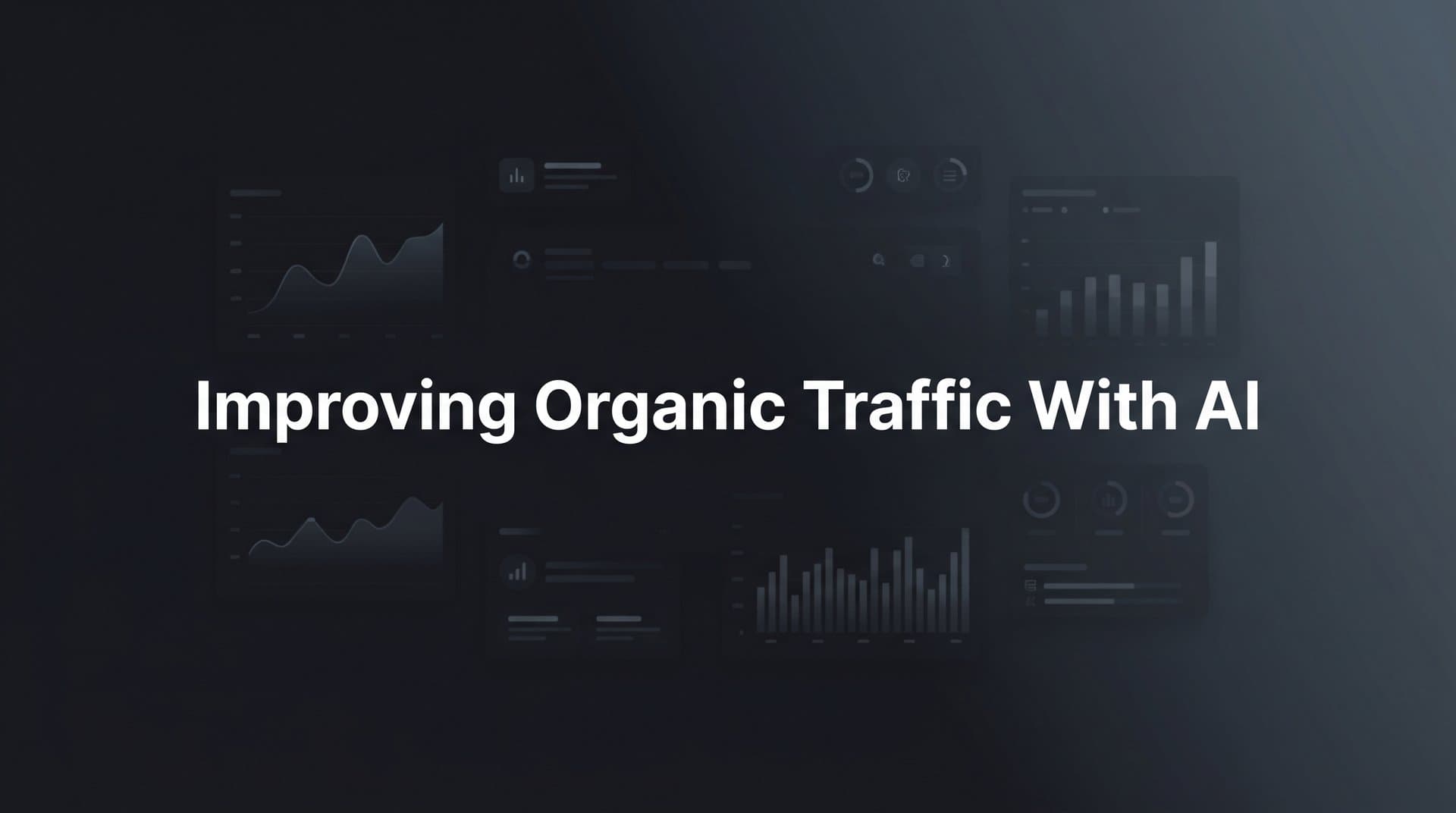 Featured image for: How to Improve Organic Traffic with AI: A 6-Step Playbook for Marketers and Founders