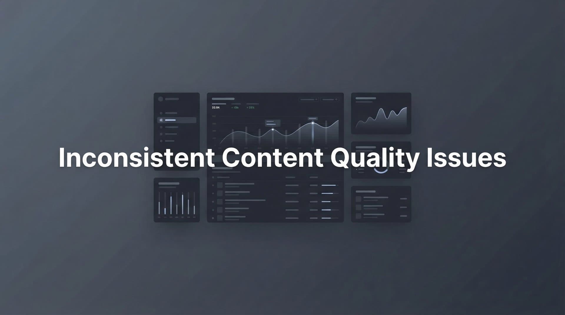 Featured image for: Inconsistent Content Quality Issues: Why They Happen and How to Fix Them