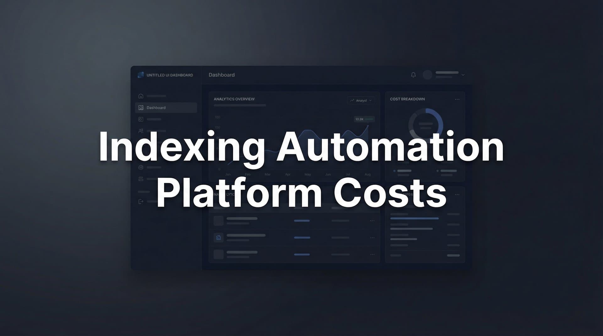 Featured image for: Indexing Automation Platform Costs: What to Expect in 2026