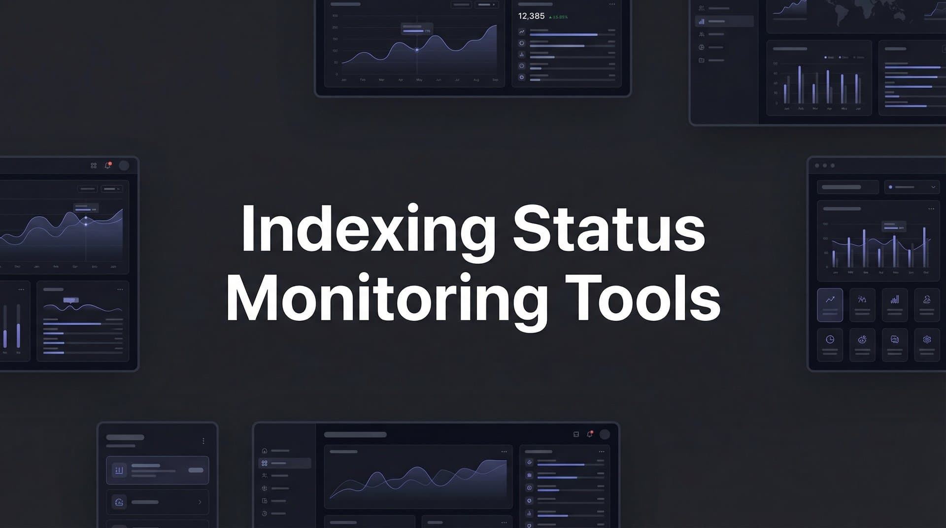 Featured image for: 9 Best Indexing Status Monitoring Tools in 2026