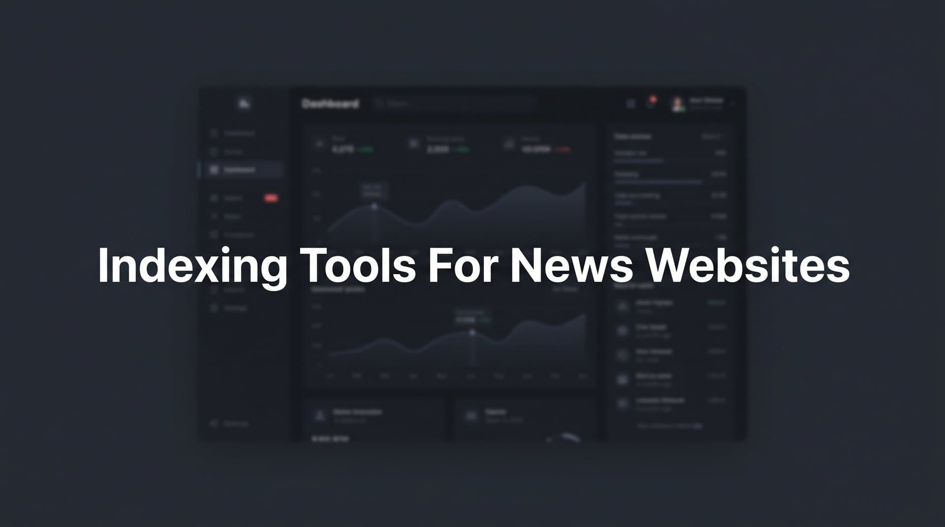 Featured image for: 9 Best Indexing Tools for News Websites in 2026