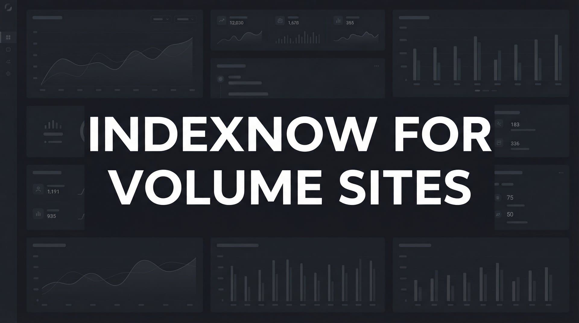 Featured image for: How to Implement IndexNow for High Volume Sites: A Complete Setup Guide