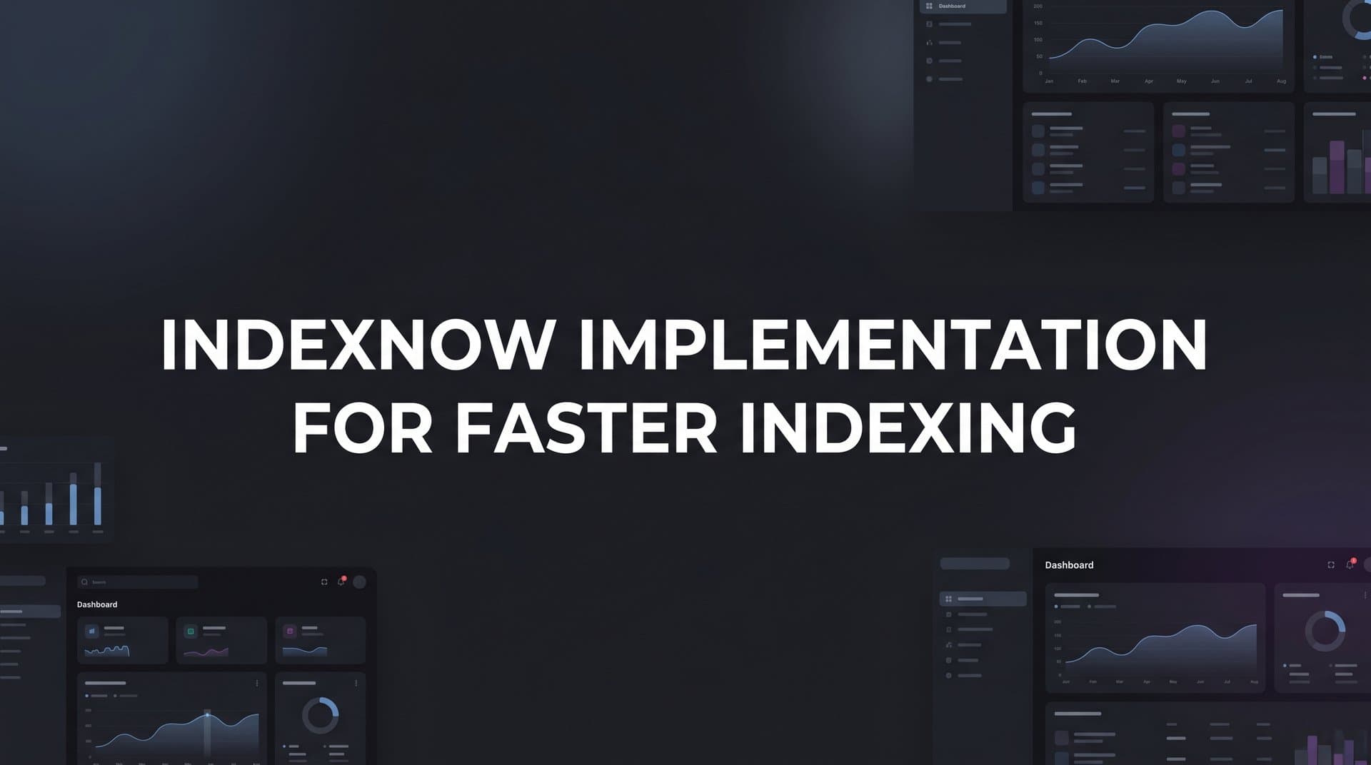 Featured image for: How to Implement IndexNow for Faster Indexing: A Complete Technical Guide