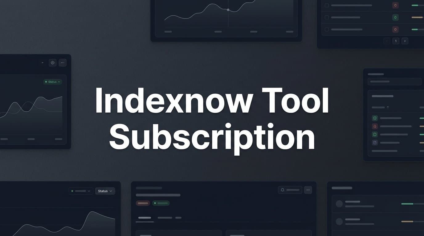 Featured image for: IndexNow Tool Subscription: What It Is, How It Works, and Why It Matters for SEO