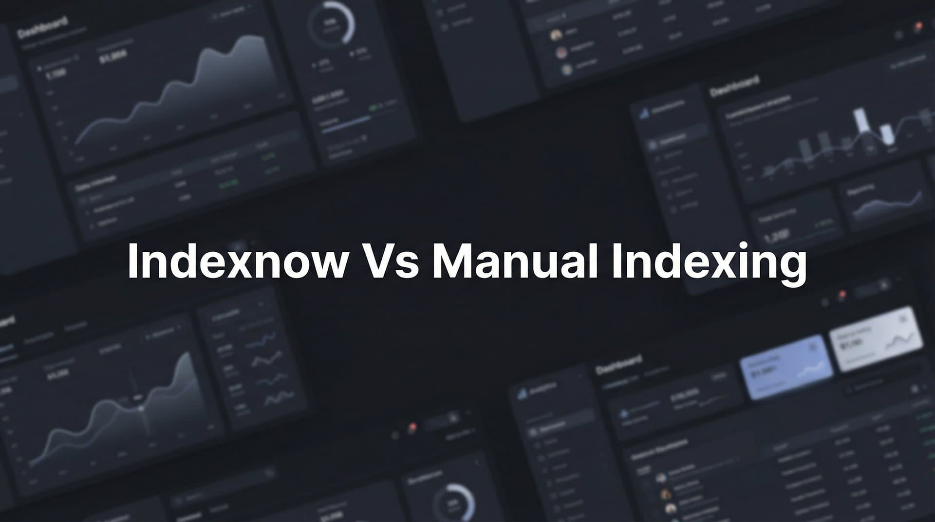 Featured image for: 7 Proven Strategies to Choose Between IndexNow and Manual Indexing for Faster SEO Results
