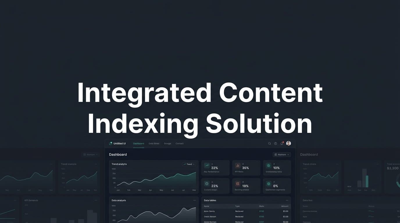 Featured image for: What Is an Integrated Content Indexing Solution (And Why Your SEO Strategy Needs One)