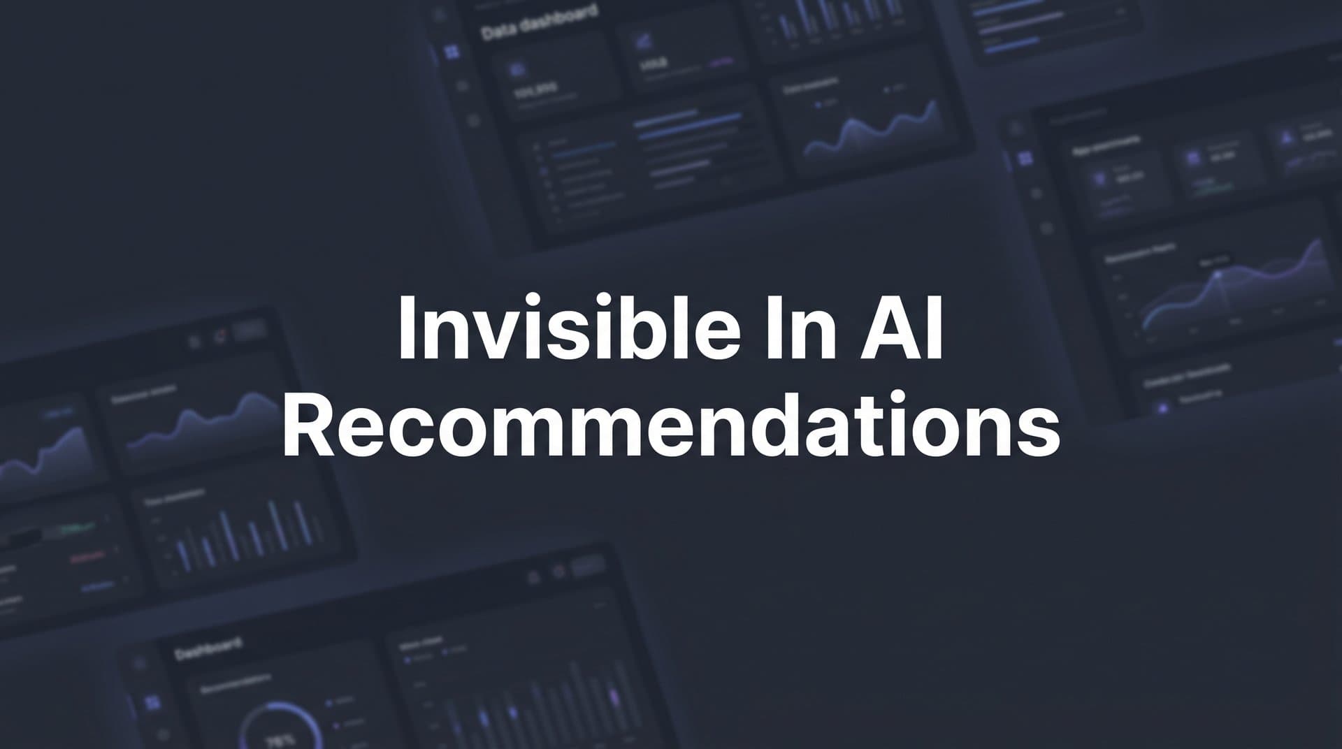 Featured image for: How to Fix Being Invisible in AI Recommendations: A Step-by-Step Guide to Getting Your Brand Mentioned