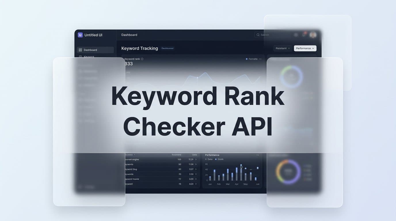 Featured image for: 9 Best Keyword Rank Checker APIs for Developers and SEO Teams in 2026