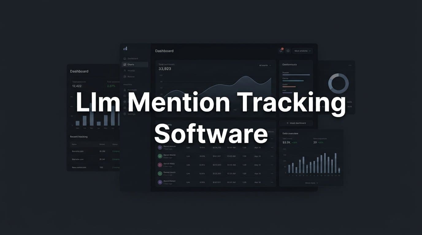 Featured image for: 6 Best LLM Mention Tracking Software Tools in 2026