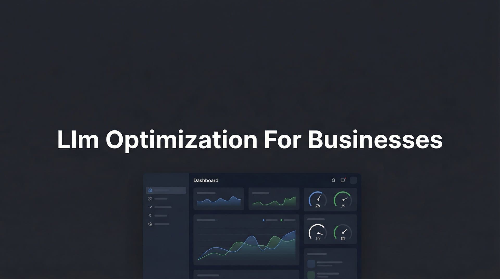 Featured image for: LLM Optimization for Businesses: A Complete Guide to AI-Powered Growth