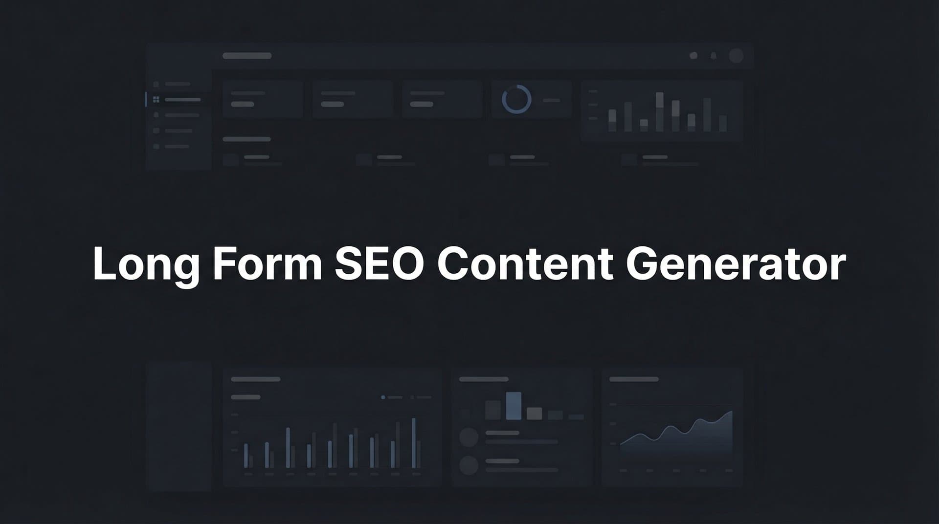 Featured image for: 7 Proven Strategies for Using a Long Form SEO Content Generator Effectively