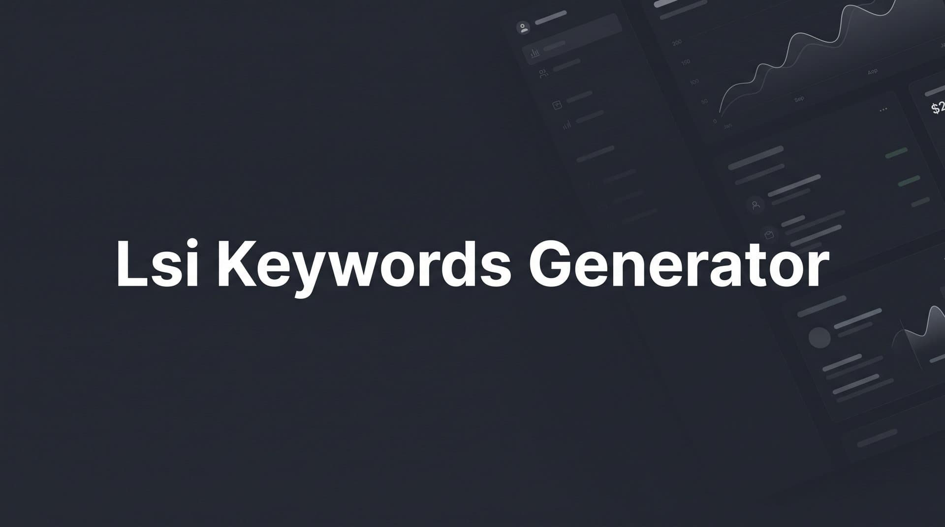 Featured image for: 7 Best LSI Keywords Generators for SEO & AI-Optimized Content in 2026