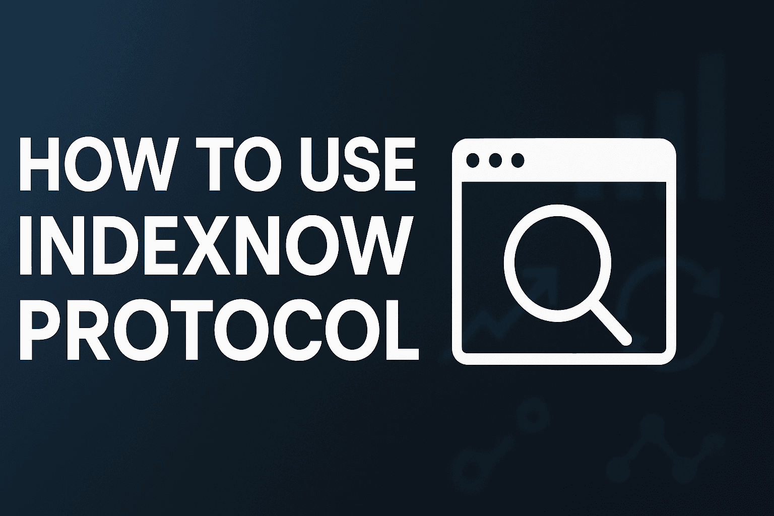 Featured image for: How To Use Indexnow Protocol: Get Your Content Indexed In Minutes Instead Of Days