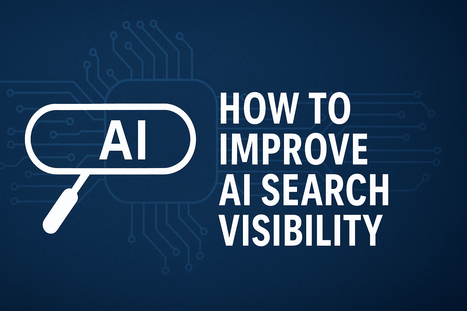 Featured image for: How To Improve AI Search Visibility: The Marketer's Guide To Getting Recommended By Chatgpt
