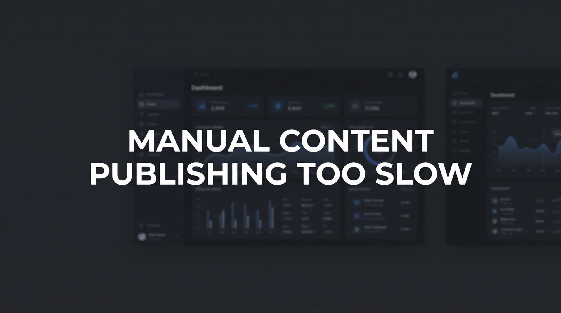 Featured image for: How to Fix Slow Manual Content Publishing: A Step-by-Step Automation Guide