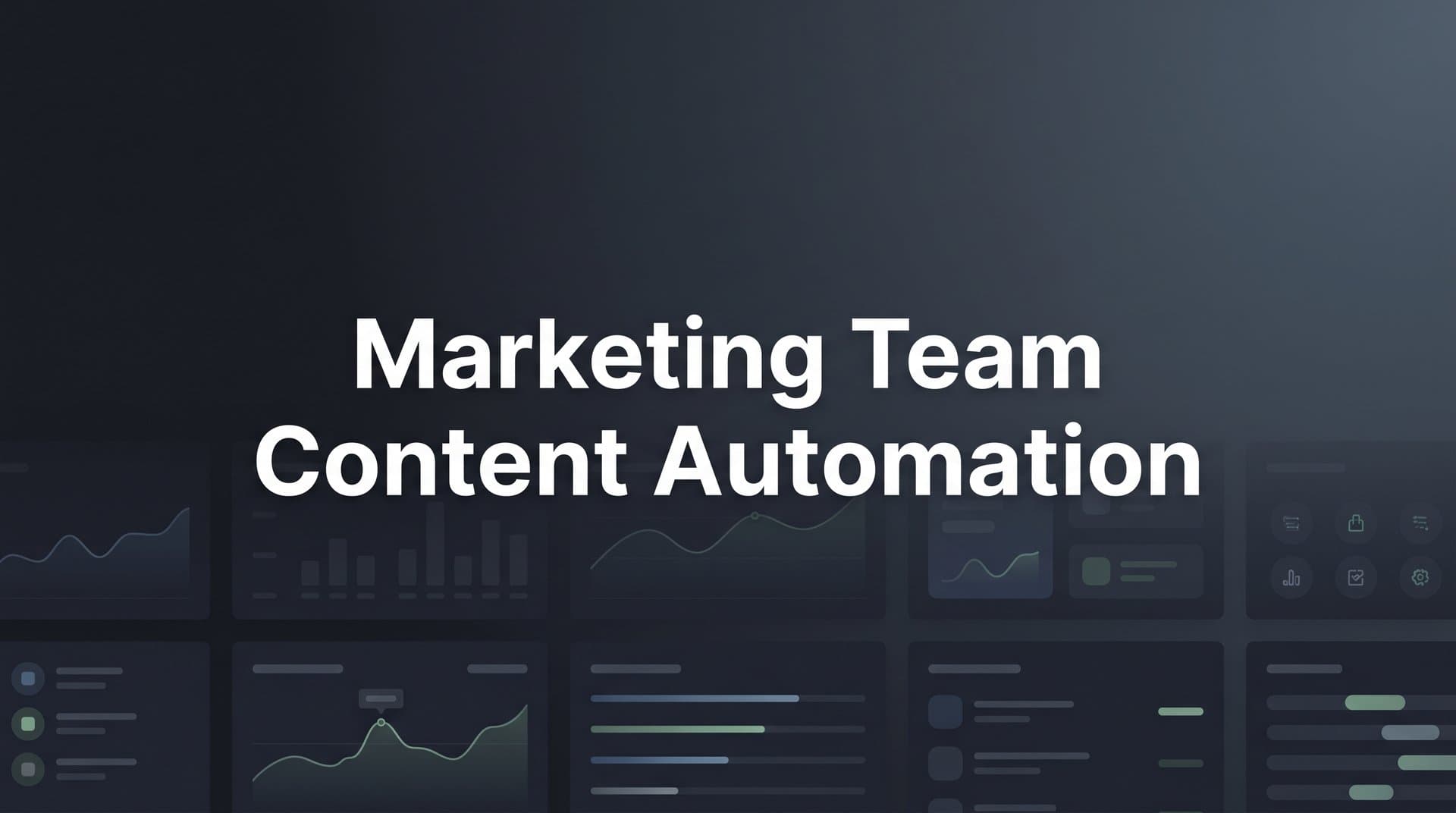 Featured image for: Marketing Team Content Automation: How to Scale Output Without Sacrificing Quality