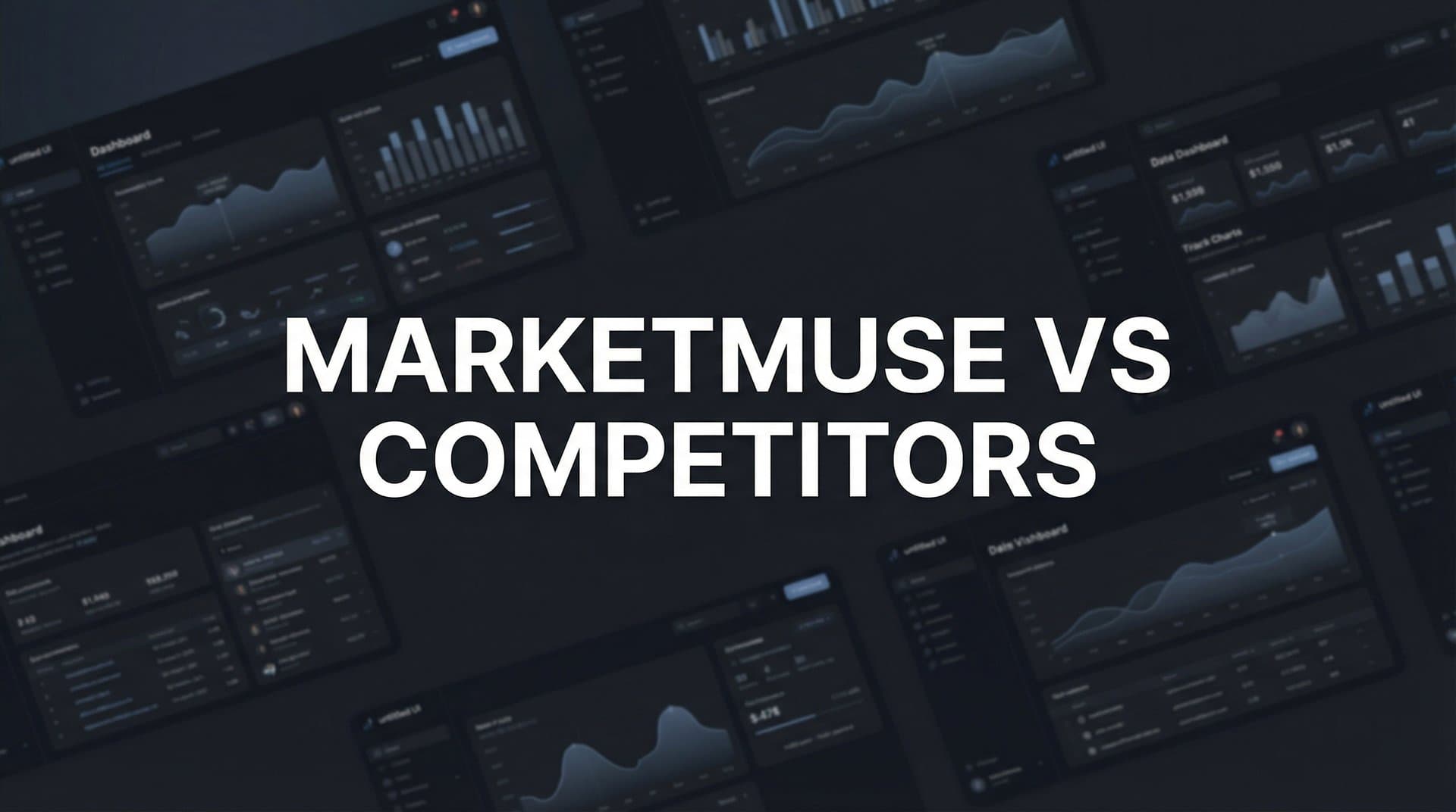 Featured image for: 7 Proven Strategies to Evaluate MarketMuse Against Its Competitors