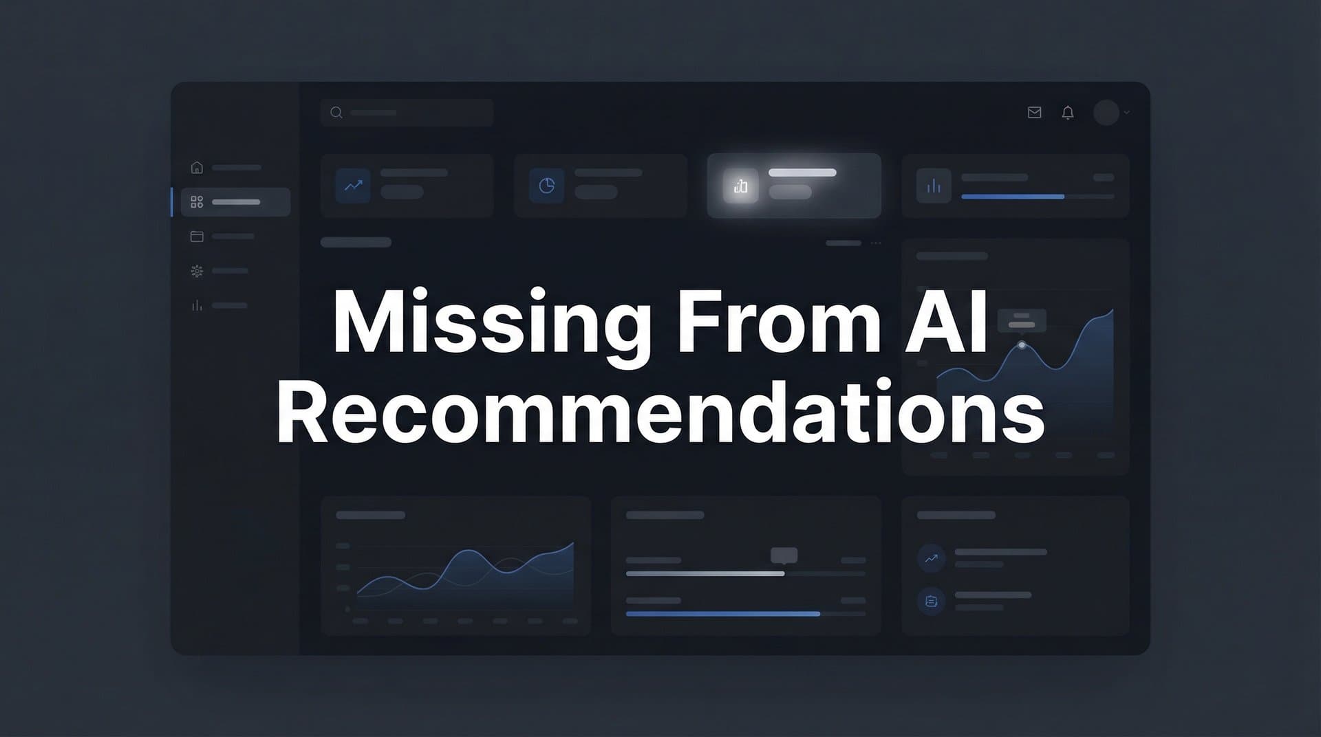 Featured image for: How to Fix Being Missing from AI Recommendations: A Step-by-Step Recovery Guide
