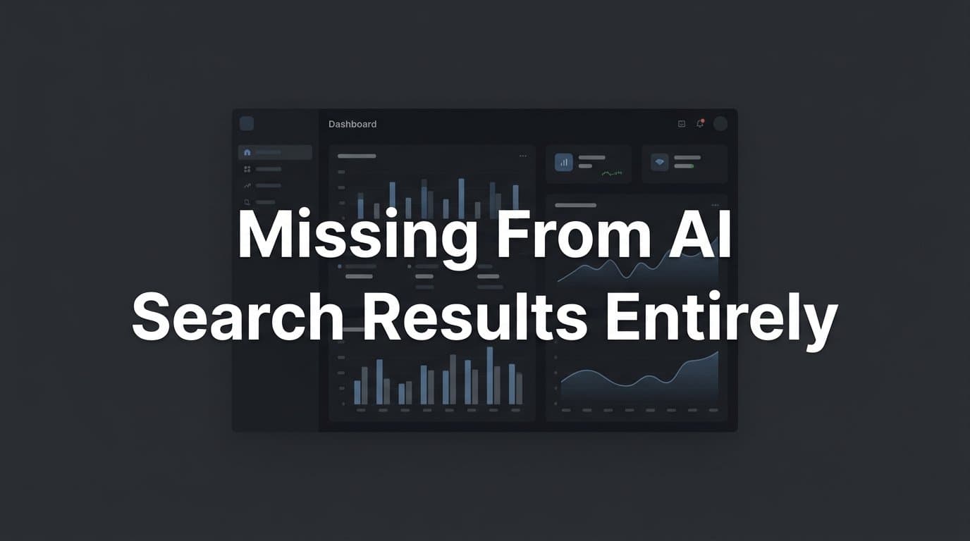 Featured image for: Missing from AI Search Results Entirely? Here's Why It Happens and How to Fix It