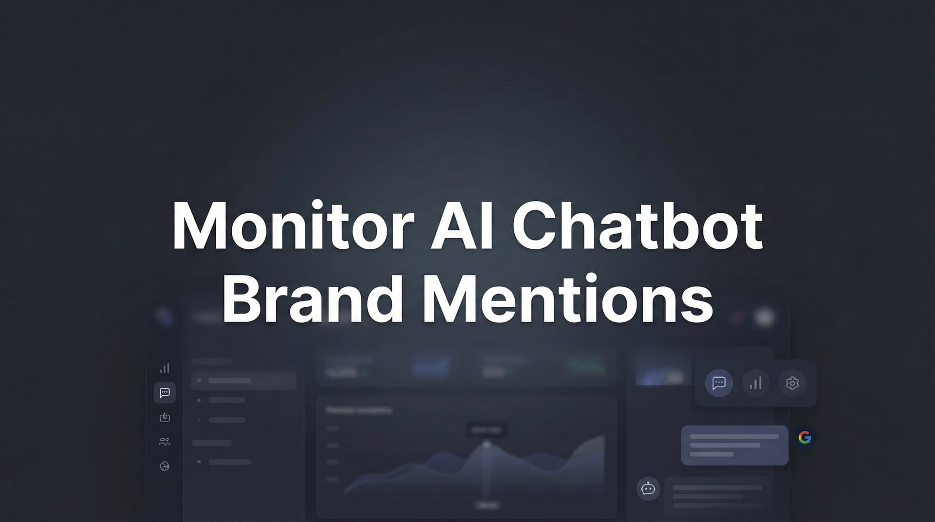Featured image for: How to Monitor AI Chatbot Brand Mentions: A Step-by-Step Guide for 2026